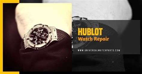 hublot watch repair nyc|hublot repair near me.